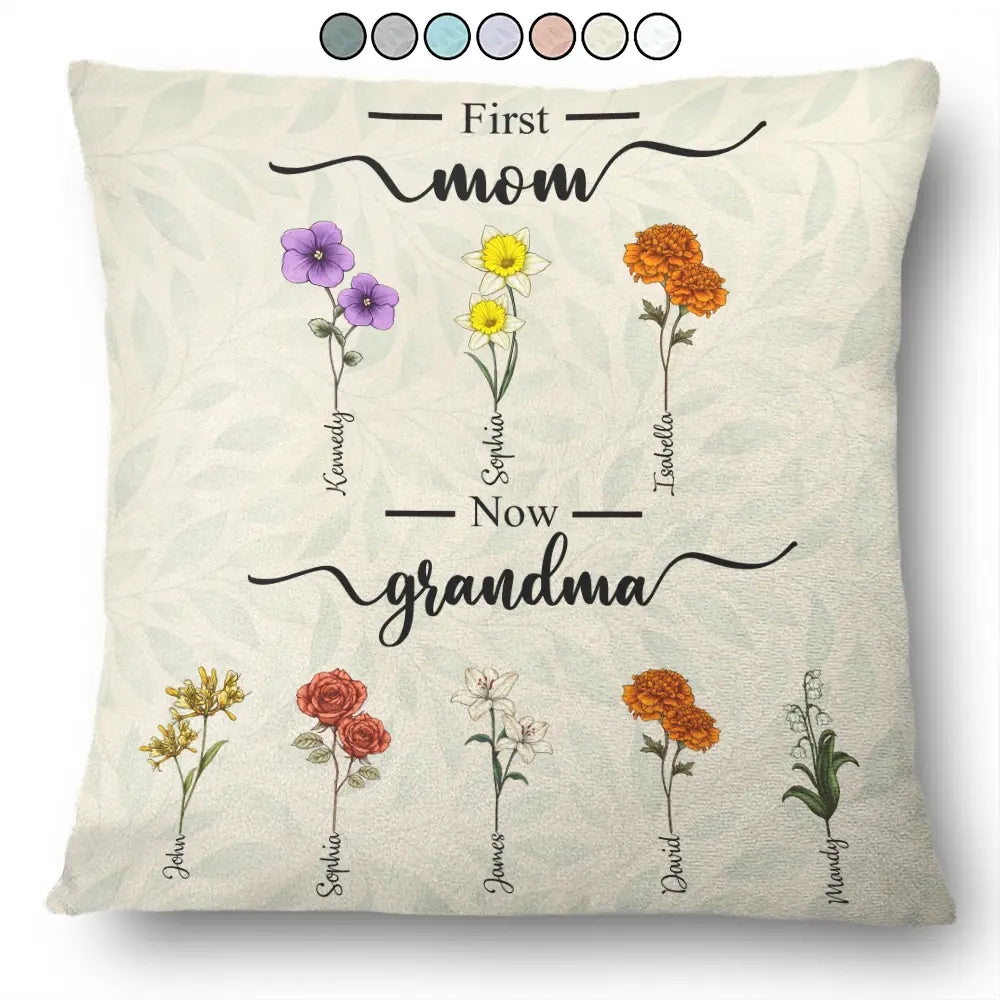 First Mom Now Grandma Birth Flowers - Personalized Pillow