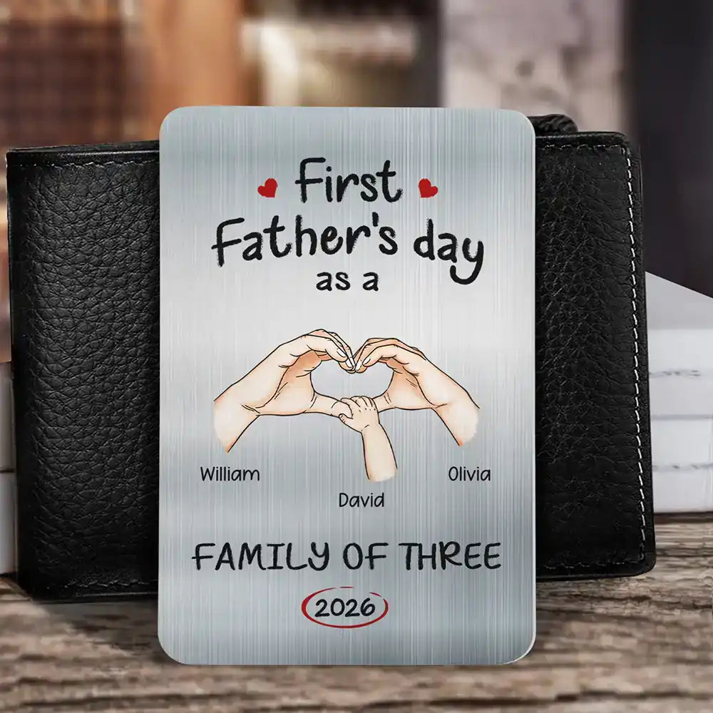 Gift For Father,Gift For Men,Happy,Vector - First Time Ever As A Family Of Three - Personalized Aluminum Wallet Card