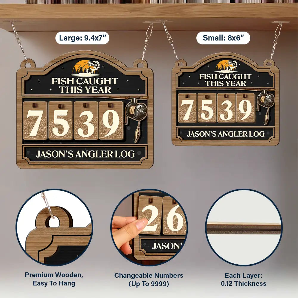 Gift For Women,Gift For Men,Gift For Yourself,Happy,Fishing - Fish Caught This Year - Personalized Hanging Tracker Sign