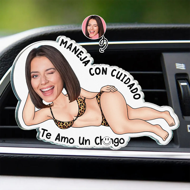 Gift For Couples, Gift For Husband, Gift For Wife, Gift For Boyfriend, Gift For Girlfriend, Gift For Women, Gift For Men, Funny, Spanish - Foto Personalizada Maneja Con Cuidado Te Amo - Clip De Ventilación Del Coche Acrílico Personalizado