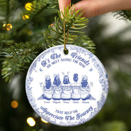 Gift For Women, Gift For Bestie, Christmas, Happy - Friends We Meet Along The Way Toile De Jouy Besties - Personalized Circle Ceramic Ornament