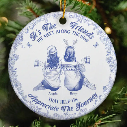 Friends We Meet Along The Way Toile De Jouy Besties - Personalized Circle Ceramic Ornament
