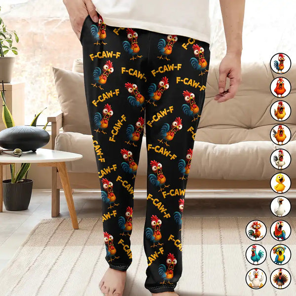 Gift For Yourself,Gift For Bestie,Gifts For Colleagues,Funny - Funny Chicken Bird F Caw F - Personalized Pajama Pants