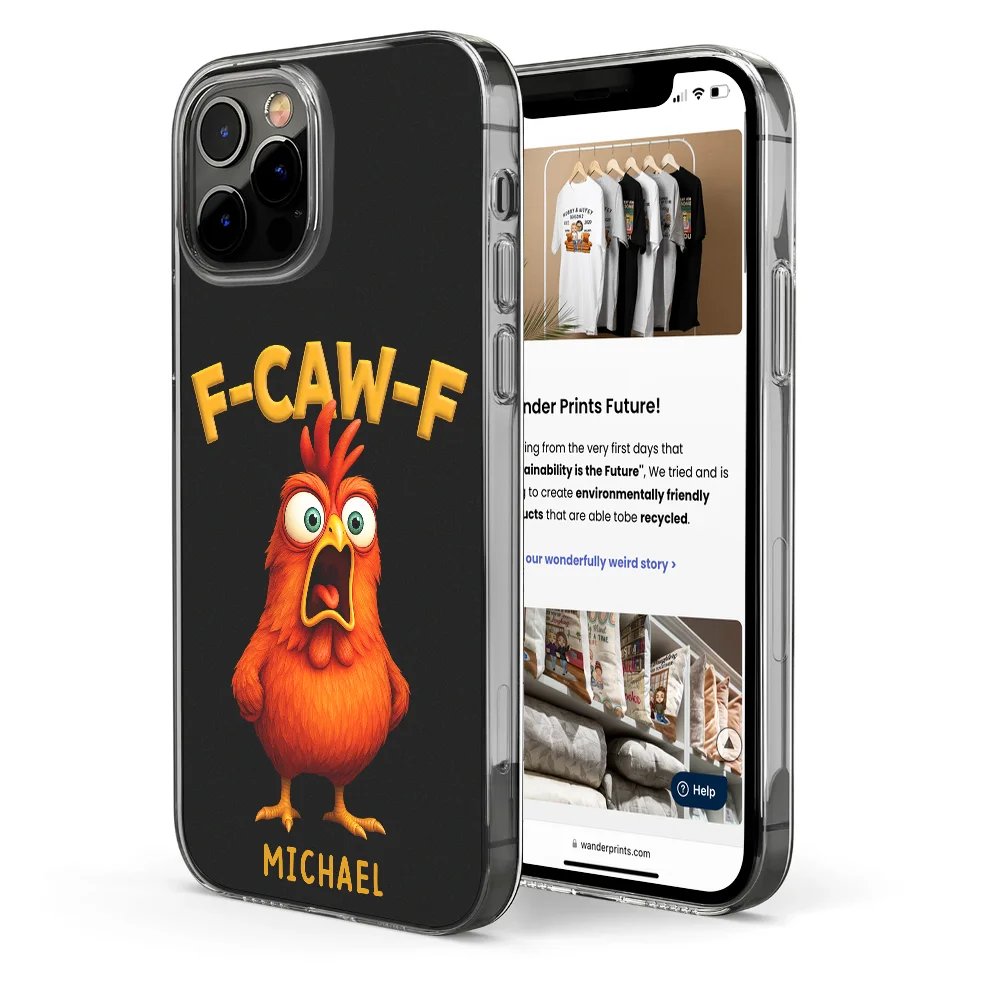 Funny, Gifts For Colleagues, Gift For Bestie - Funny Chicken F-Caw-F - Personalized Clear Phone Case