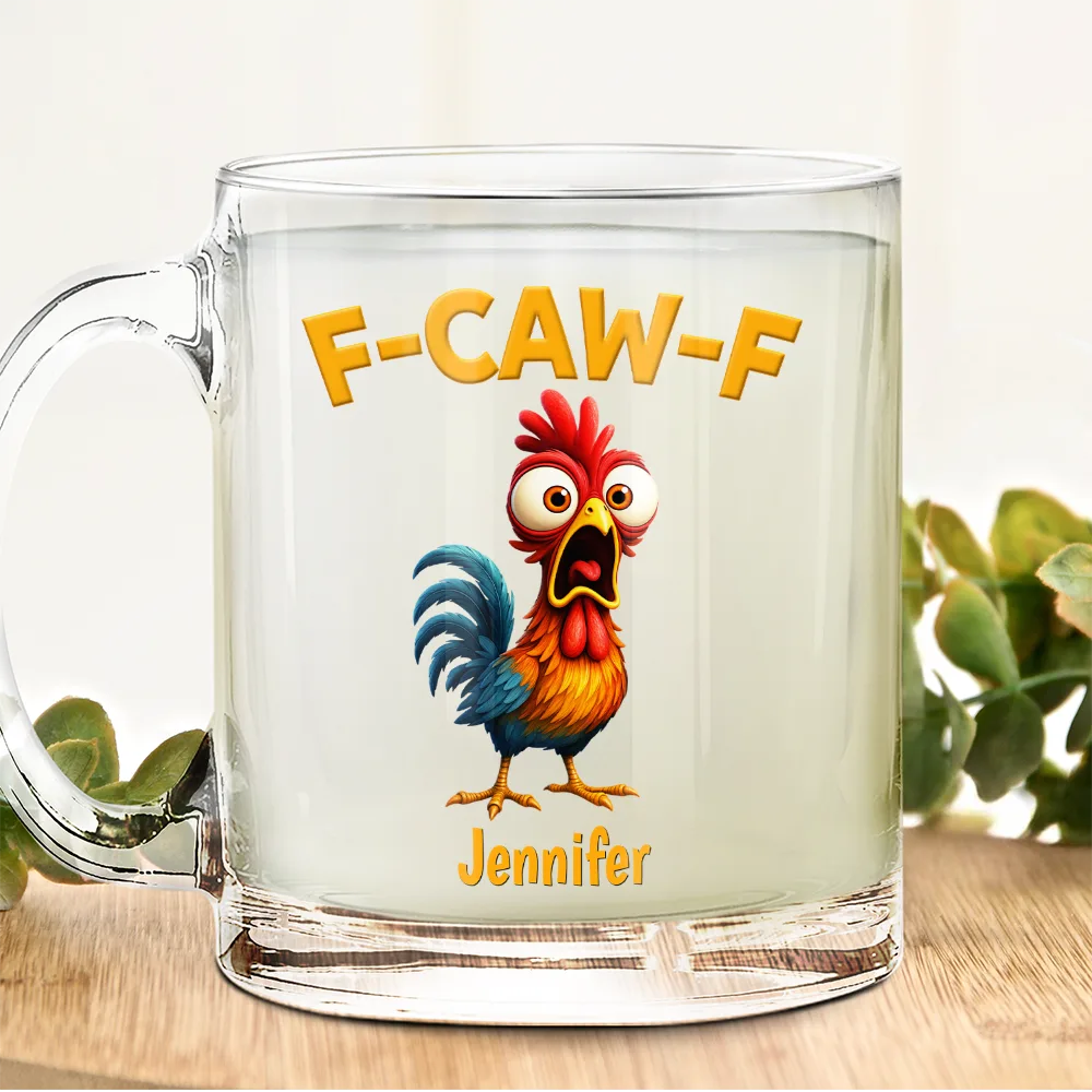 Funny Chicken F-Caw-F - Personalized Glass Mug