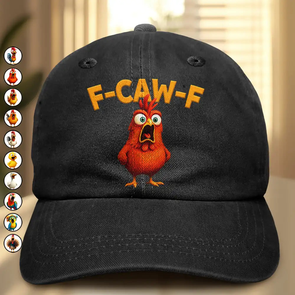 Funny,Gift For Yourself,Gifts For Colleagues,Gift For Bestie - Funny Chicken F-Caw-F - Personalized Vintage Washed Denim Cap