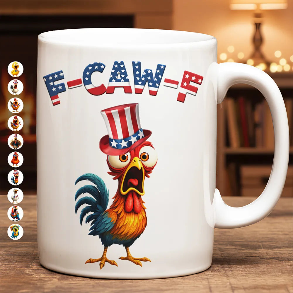 Funny Chicken F-Caw-F 250 Years Of Freedom - Personalized Mug