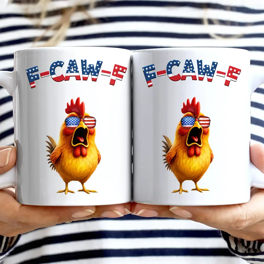 Funny,Gift For Yourself,Gift For Women,Gift For Men,Farm - Funny Chicken F-Caw-F 250 Years Of Freedom - Personalized Mug