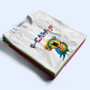 Funny, Gift For Yourself, Gift For Women, Gift For Men, Farm, Independence Day - Funny Chicken F-Caw-F 250 Years Of Freedom - Personalized T Shirt