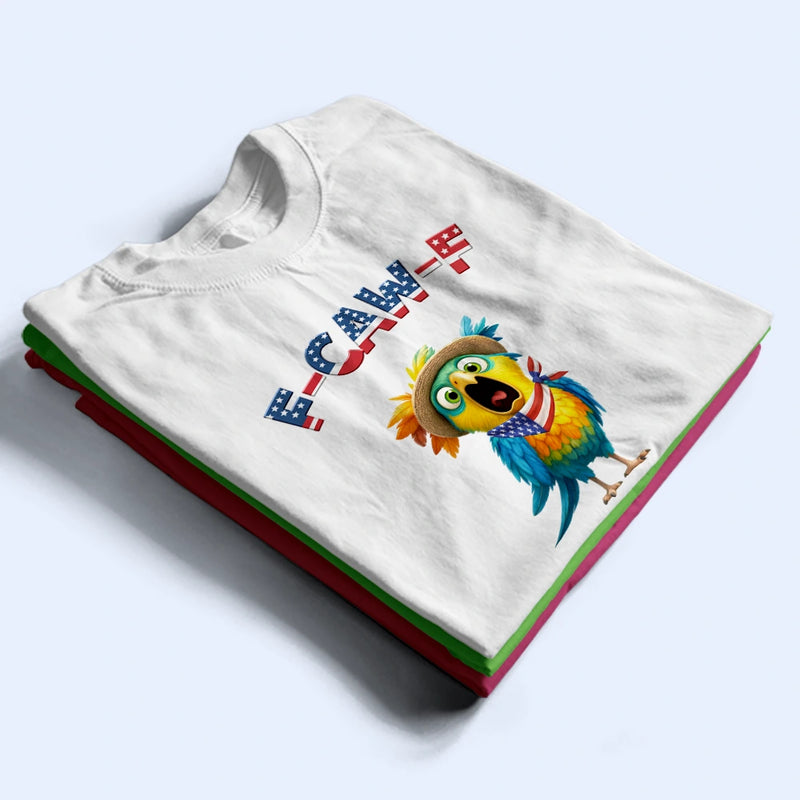 Funny, Gift For Yourself, Gift For Women, Gift For Men, Farm, Independence Day - Funny Chicken F-Caw-F 250 Years Of Freedom - Personalized T Shirt