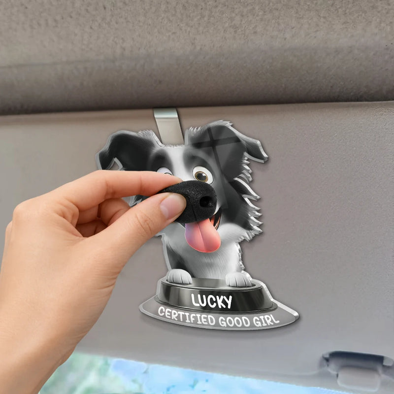 Humorous,Dog Lovers,Pet Lovers,Vector - Funny Dog Nose Drive Safe I Woof You - Personalized Squishy Acrylic Car Visor Clip