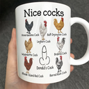 Funny,Gift For Husband,Gift For Boyfriend - Funny Mug Nice Cocks - Personalized Mug