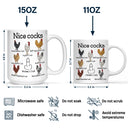 Funny,Gift For Husband,Gift For Boyfriend - Funny Mug Nice Cocks - Personalized Mug