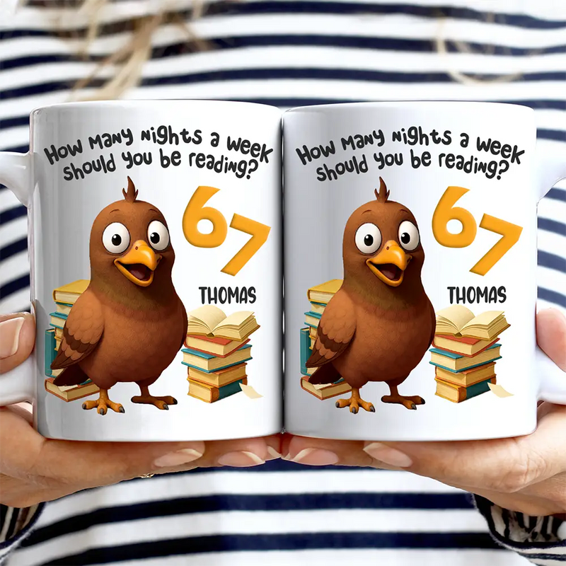 Gift For Kids, Gift For Yourself, Reading, Funny - Funny Pigeon How Many Nights A Week Should You Be Reading - Personalized Mug