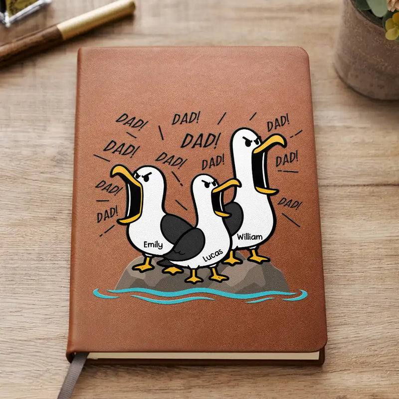 Gift For Grandpa,Gift For Father,Dad - Children,Grandpa - Grandkids,Mom - Children,Gift For Mother,Teacher,Non-Eng,Icon,Humorous - Funny Screaming Seagull - Personalized Leather Journal