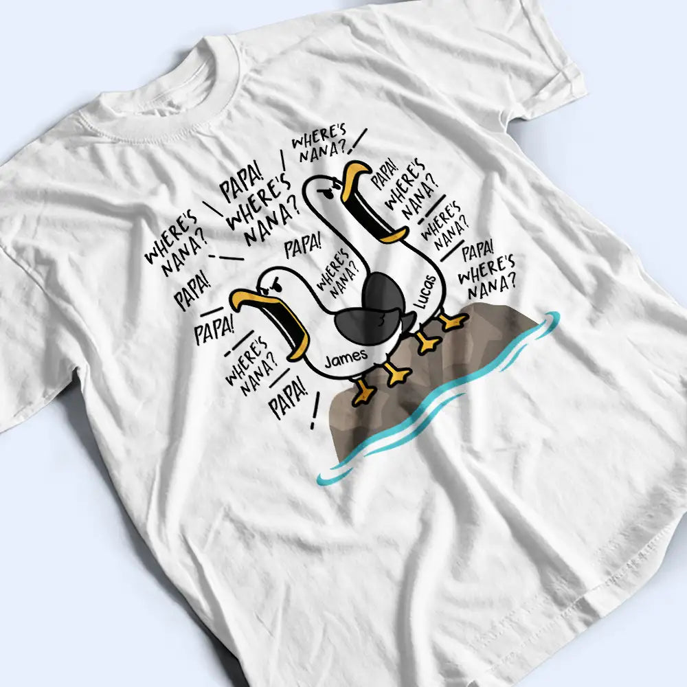 Gift For Husband,Gift For Grandpa,Gift For Father,Non-Eng,Icon,Humorous - Funny Seagull Dad Where's Mom - Personalized T Shirt