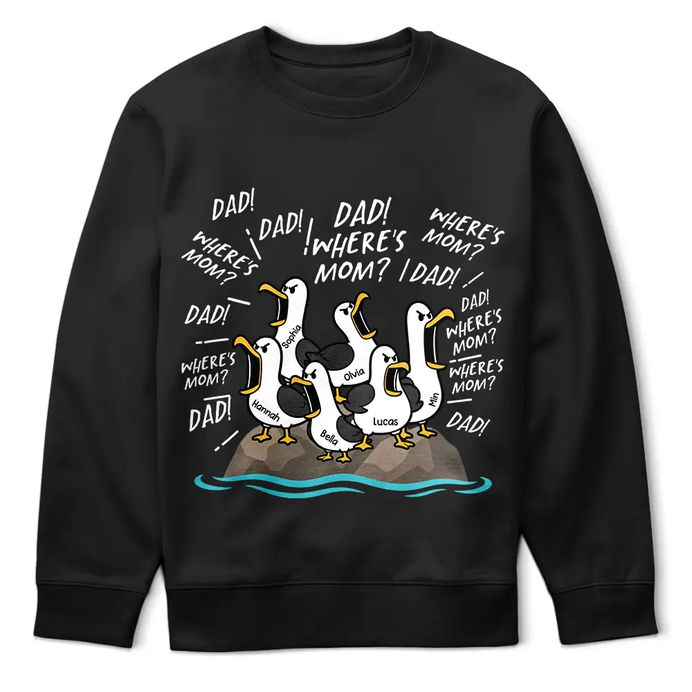 Gift For Husband,Gift For Grandpa,Gift For Father,Non-Eng,Icon,Humorous - Funny Seagull Dad Where's Mom - Personalized T Shirt