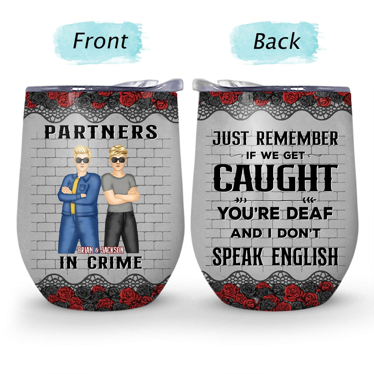 Bestie Partners In Crime If We Get Caught Black Ver - Gift For Besties - Personalized Custom Wine Tumbler