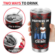 If We Get Caught Partners In Crime Rose Ver - Gift For Besties - Personalized Custom Tumbler