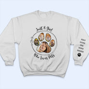 Custom Photo Just A Girl Who Loves Dog - Gift For Dog Lovers - Personalized Sweatshirt With Sleeve Imprint