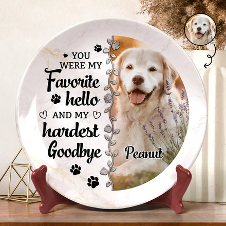 Custom Photo Memorial You Were My Favorite Hello And My Hardest Goodbye - Personalized Ceramic Plate