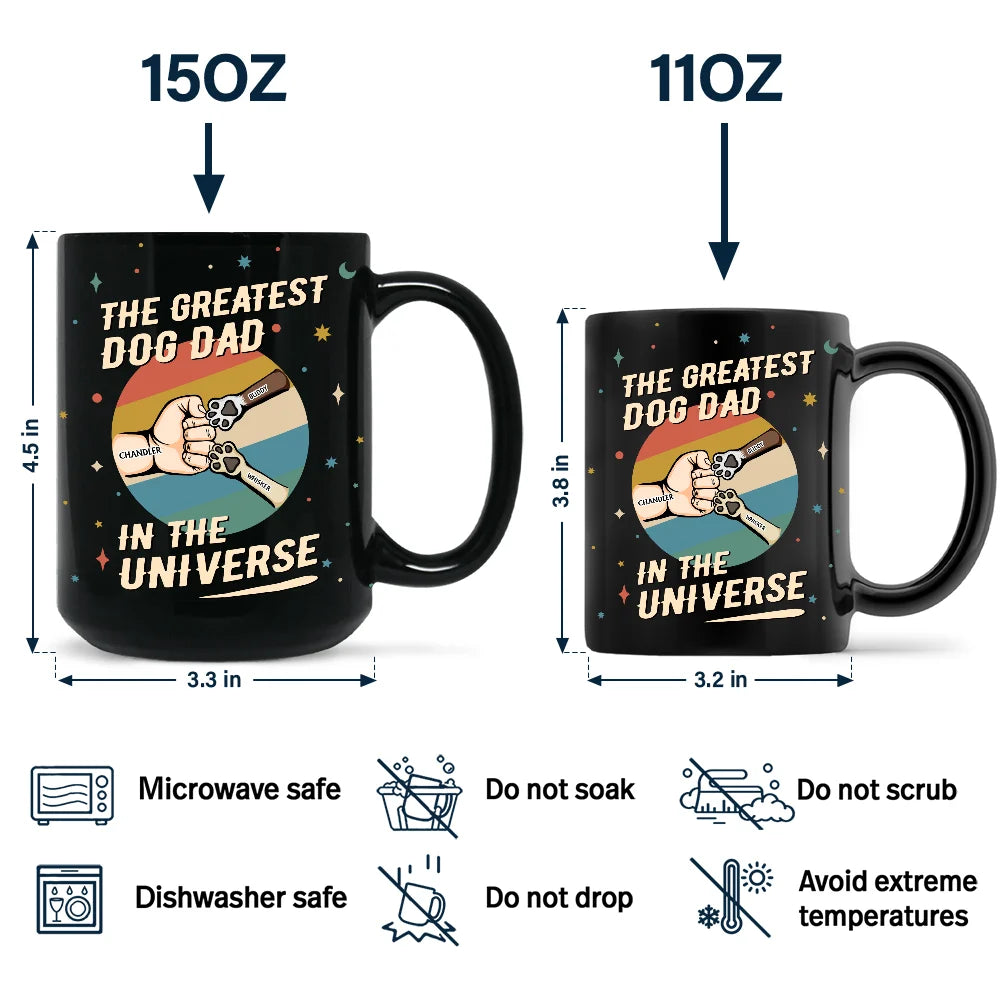 Dog Lovers,Pet Lovers,Dog Dad,Pet Dad - The Greatest Dog Dad In The Universe - Personalized Black Mug