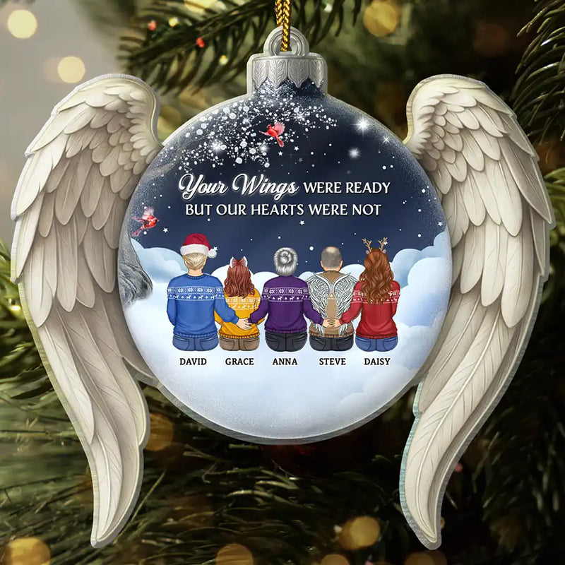 Christmas,Family,Memorial,Sad - Your Wings Were Ready But Our Hearts Were Not - Personalized Custom Shaped Acrylic Ornament