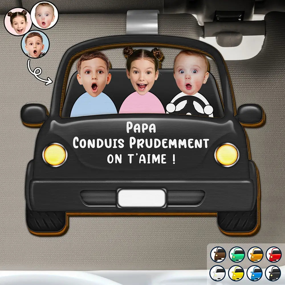 Gift For Husband,Parents,Gift For Yourself,Gift For Men,Gift For Grandpa,Gift For Father,French,Custom Photo,Happy,Gift For Grandparents,French,Non-Eng,Photo - Photo Personnalisable Conduis Prudemment Avec Des Enfants - Clip De Pare-Soleil De Voiture À Forme Spéciale Personnalisé
