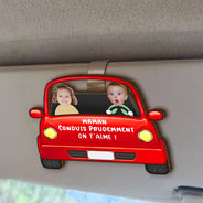Gift For Husband,Parents,Gift For Yourself,Gift For Men,Gift For Grandpa,Gift For Father,French,Custom Photo,Happy,Gift For Grandparents,French,Non-Eng,Photo - Photo Personnalisable Conduis Prudemment Avec Des Enfants - Clip De Pare-Soleil De Voiture À Forme Spéciale Personnalisé