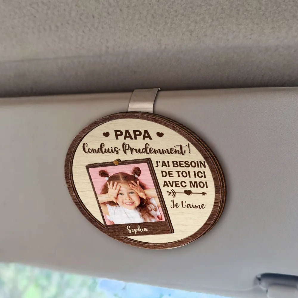 Gift For Husband,Parents,Gift For Yourself,Gift For Men,Gift For Grandpa,Gift For Father,French,Custom Photo,Love,Gift For Grandparents,Non-Eng,Photo,Grateful - Photo Personnalisable Conduis Prudemment Je T'aime - Clip De Pare-Soleil De Voiture À Forme Spéciale Personnalisé