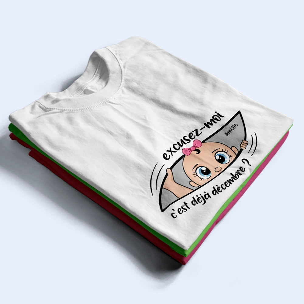 Gift For Wife,Gift For Yourself,Gift For Women,Parents,Gift For Mother,New Mom,Pregnant Mom,French,Non-Eng,Vector,Adorable - Excusez-Moi C’est Déjà L’heure - Pour Future Maman - T-Shirt Personnalisé