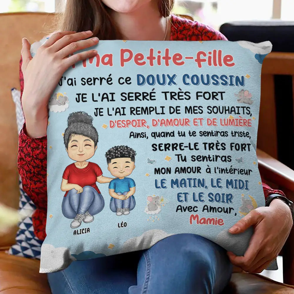 Grand-Mère Et Petit-Enfant J'ai Serré Ce Doux Coussin - Coussin Personnalisé