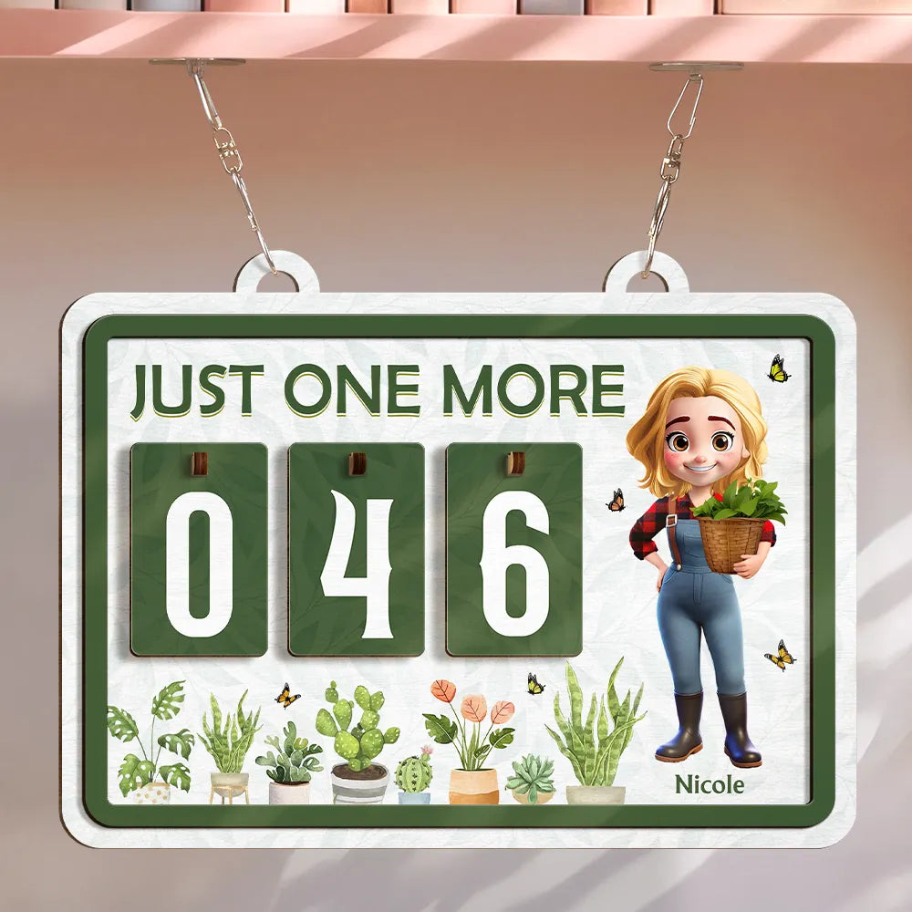 Garden Sign Tracker Just One More - Personalized Hanging Tracker Sign