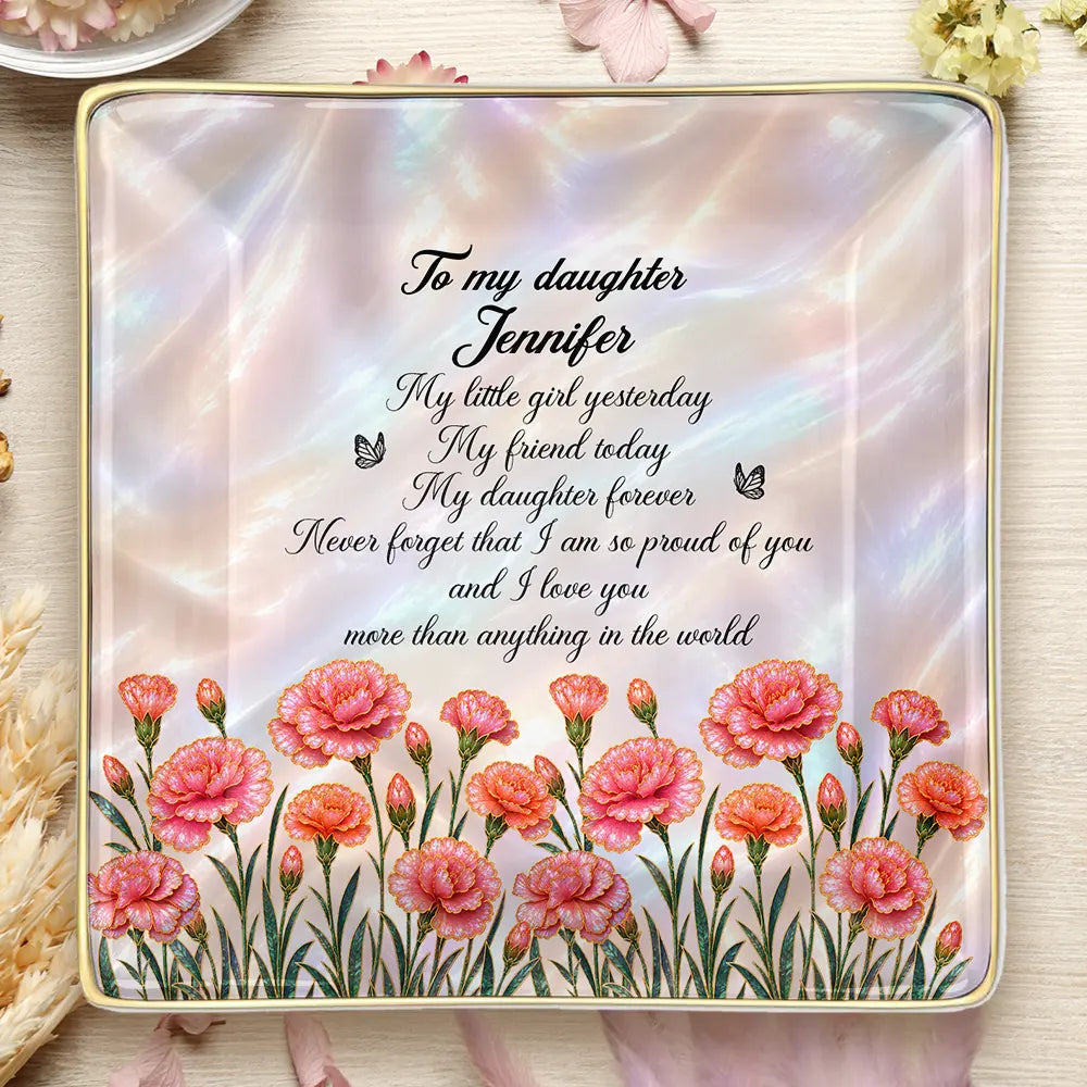 Gift For Daughter With Birth Flower My Daughter Forever - Personalized Ring Dish