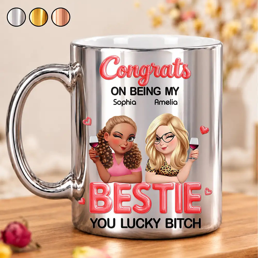 Gift For Cousin,Gift For Sibling,Gift For Sister,Humorous,Vector - Gift For Sister, Bestie - Personalized Congrats On Being My Sister Metallic Mug