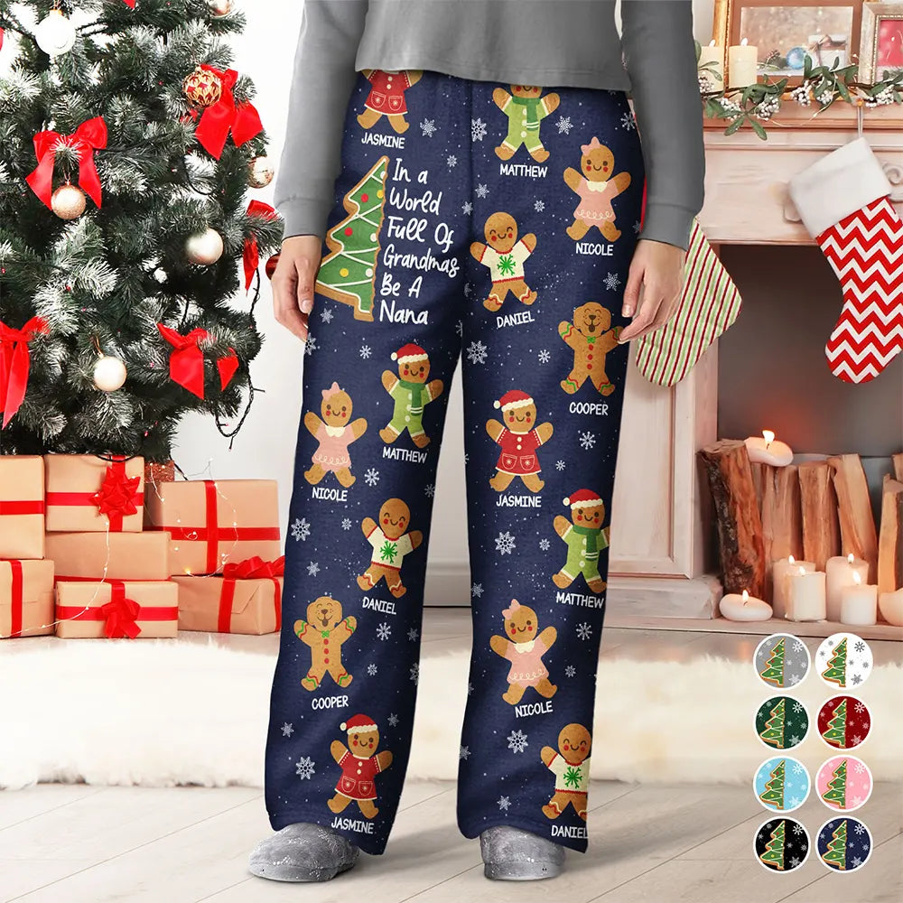 Gift For Women,Gift For Grandma,Love,Christmas - Gingerbread Cookie World Full Of Grandmas - Personalized Pajama Pants