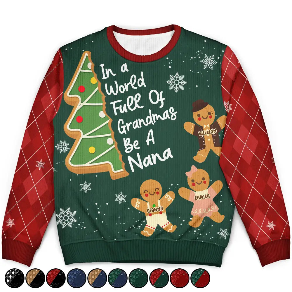 Gingerbread Cookie World Full Of Grandmas - Personalized Unisex Ugly Sweater