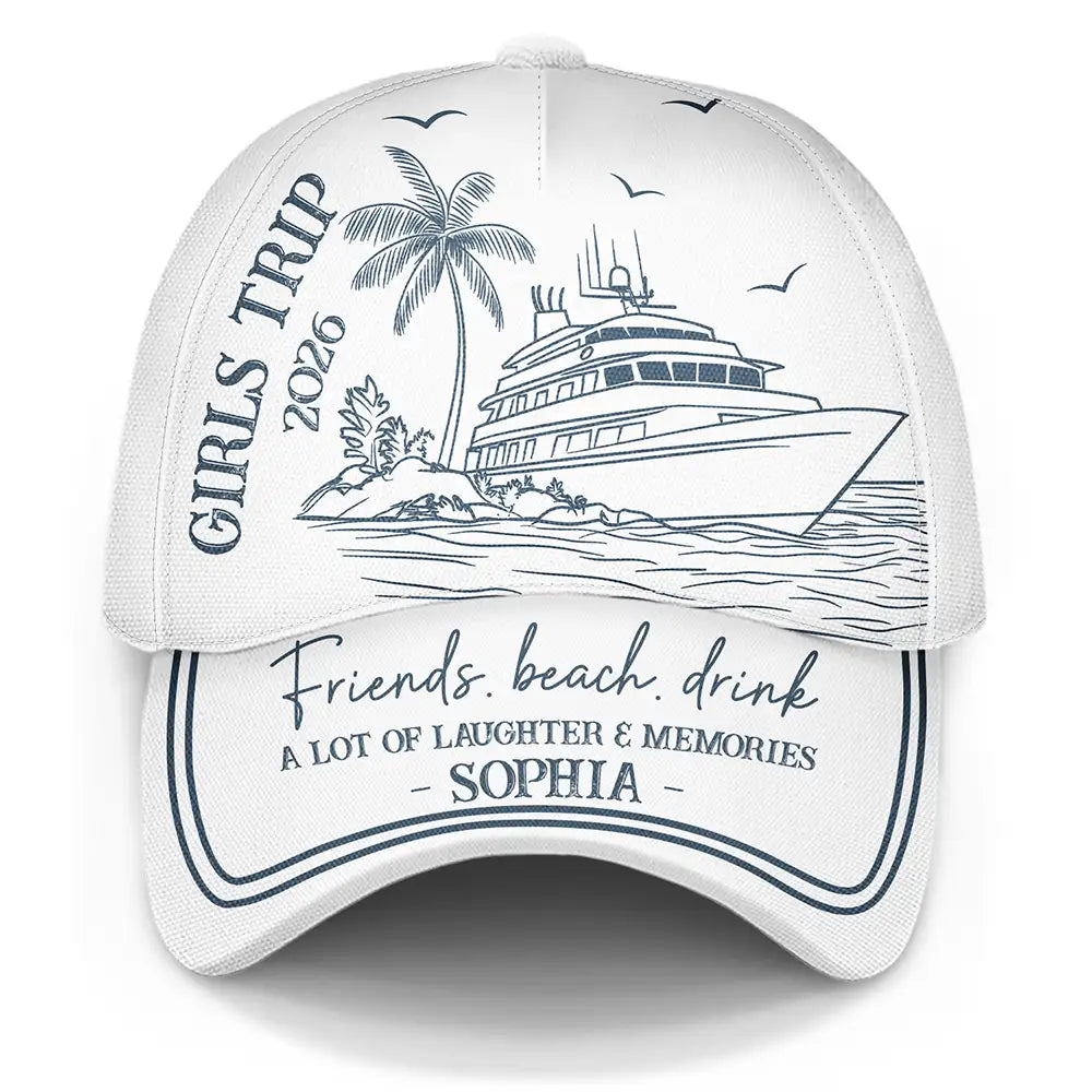 Beach,Gift For Bestie,Family,Happy,Summer - Girls Trip A Lot Of Laughter & Memories - Personalized Classic Cap