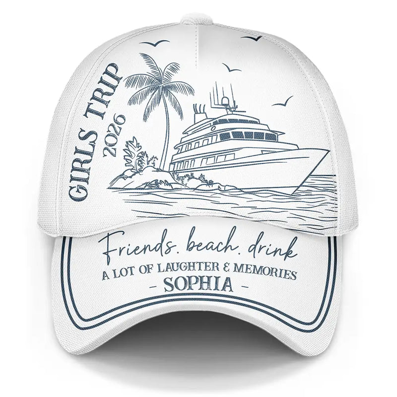 Beach,Gift For Bestie,Family,Happy,Summer - Girls Trip A Lot Of Laughter & Memories - Personalized Classic Cap