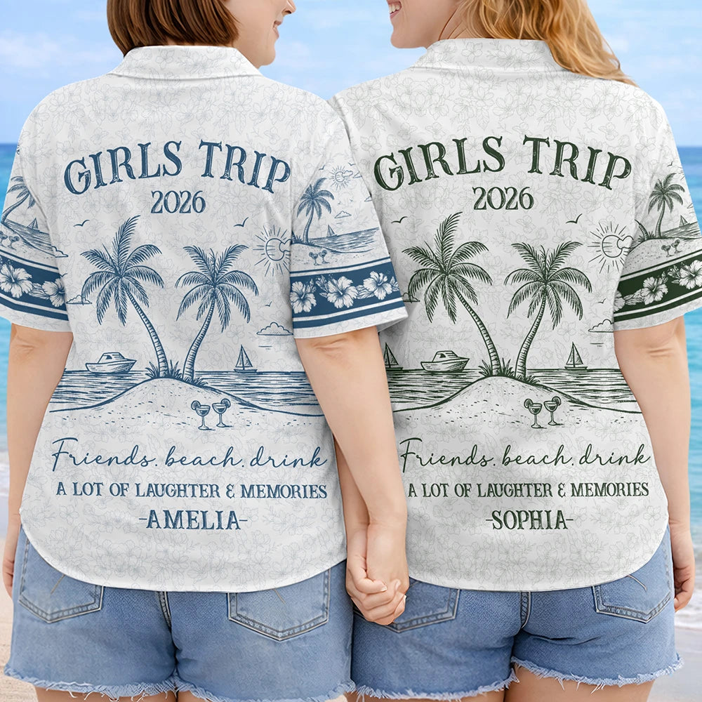 Beach,Gift For Bestie,Family,Happy,Summer - Girls Trip A Lot Of Laughter & Memories - Personalized Hawaiian Shirt