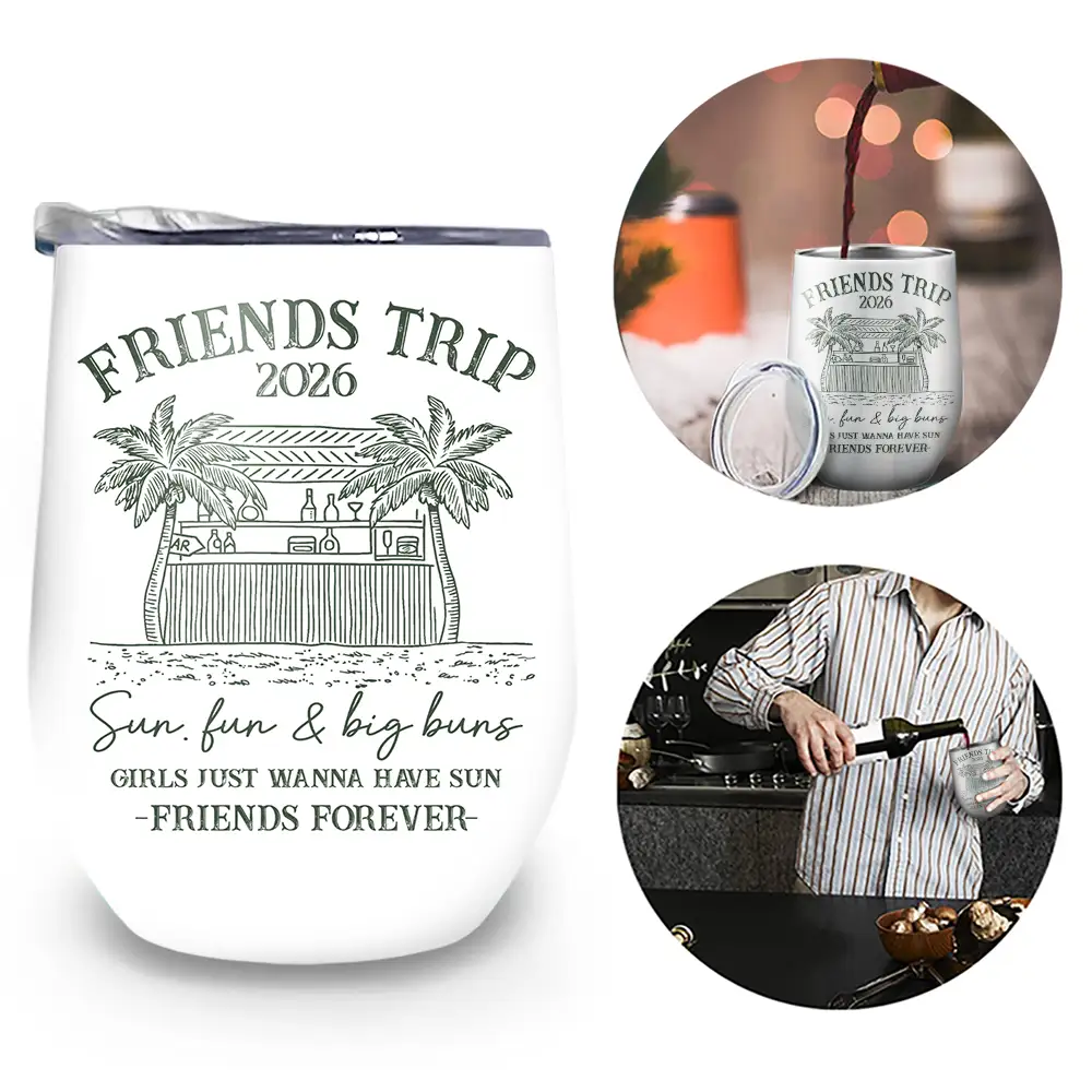 Beach,Gift For Bestie,Family,Happy,Summer - Girls Trip A Lot Of Laughter & Memories - Personalized Wine Tumbler