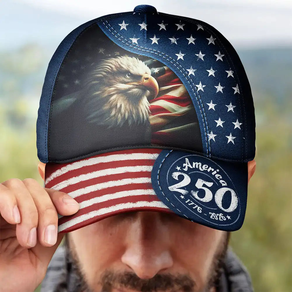Gift For Yourself,Gift For Women,Gift For Men,Independence Day,America 250th,No Custom,Happy - God Bless America 250 Eagle - Classic Cap