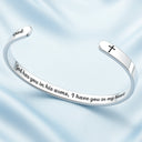 Christian,Christmas,Memorial,Sad,Family -  God Has You In His Arms I Have You In My Heart - Personalized Bangle Bracelet Cuff - Personalized Bangle Bracelet Cuff