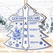 Gift For Yourself, Gift For Women, Christian, Christmas, Love - God Says I Am Toile De Jouy Flower - Personalized Custom Shaped Wooden Ornament