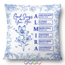 Gift For Yourself,Gift For Women,Happy,Christian - God Says I Am Toile De Jouy Flower - Personalized Pillow