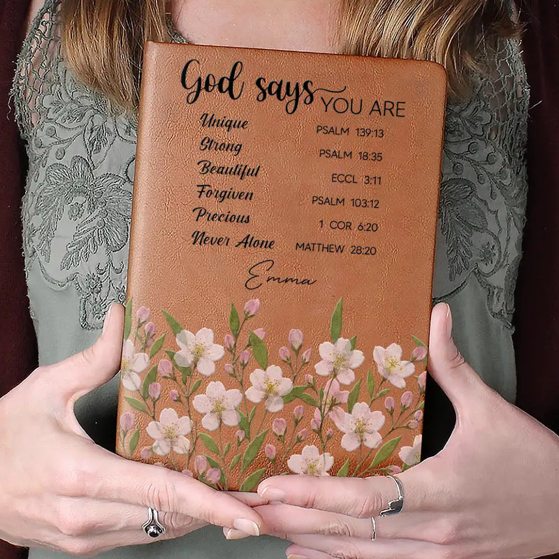 Happy,Gift For Women,Gift For Yourself,Gift For Mother,Gift For Sisters,Gift For Bestie,Christian - God Says You Are Bible Verse Faux Pressed Effect Birth Flower - Personalized Leather Journal