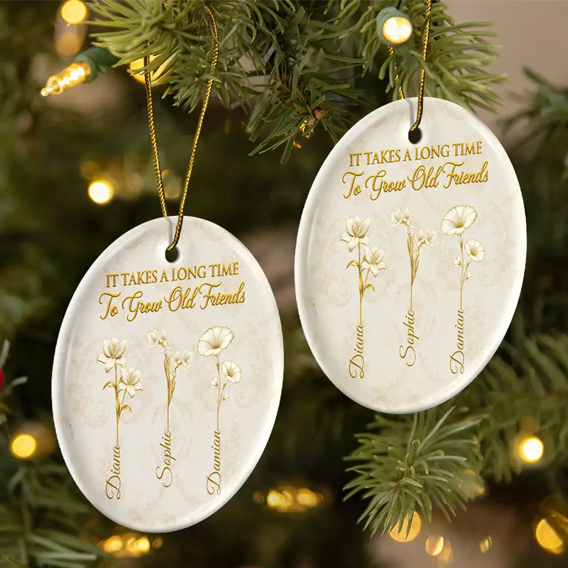 Old Besties,Sentimental,Gift For Bestie,Christmas,Icon - Gold Birth Month Flower Grow An Old Friend - Personalized Circle Ceramic Ornament