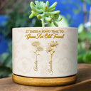 Old Besties, Sentimental, Gift For Bestie, Gardening, Outdoor Decor, Icon - Gold Birth Month Flower Grow An Old Friend - Personalized Plant Pot