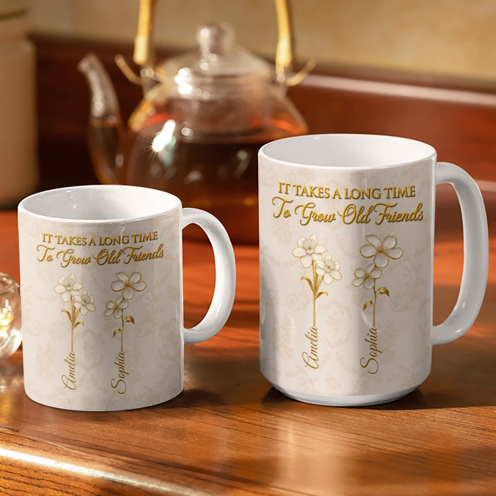 Old Best friends, Gift For Women, Gift For Bestie, Happy, Top Market - Gold Birth Month Flower Grow An Old Friend - Personalized White Edge-to-Edge Mug