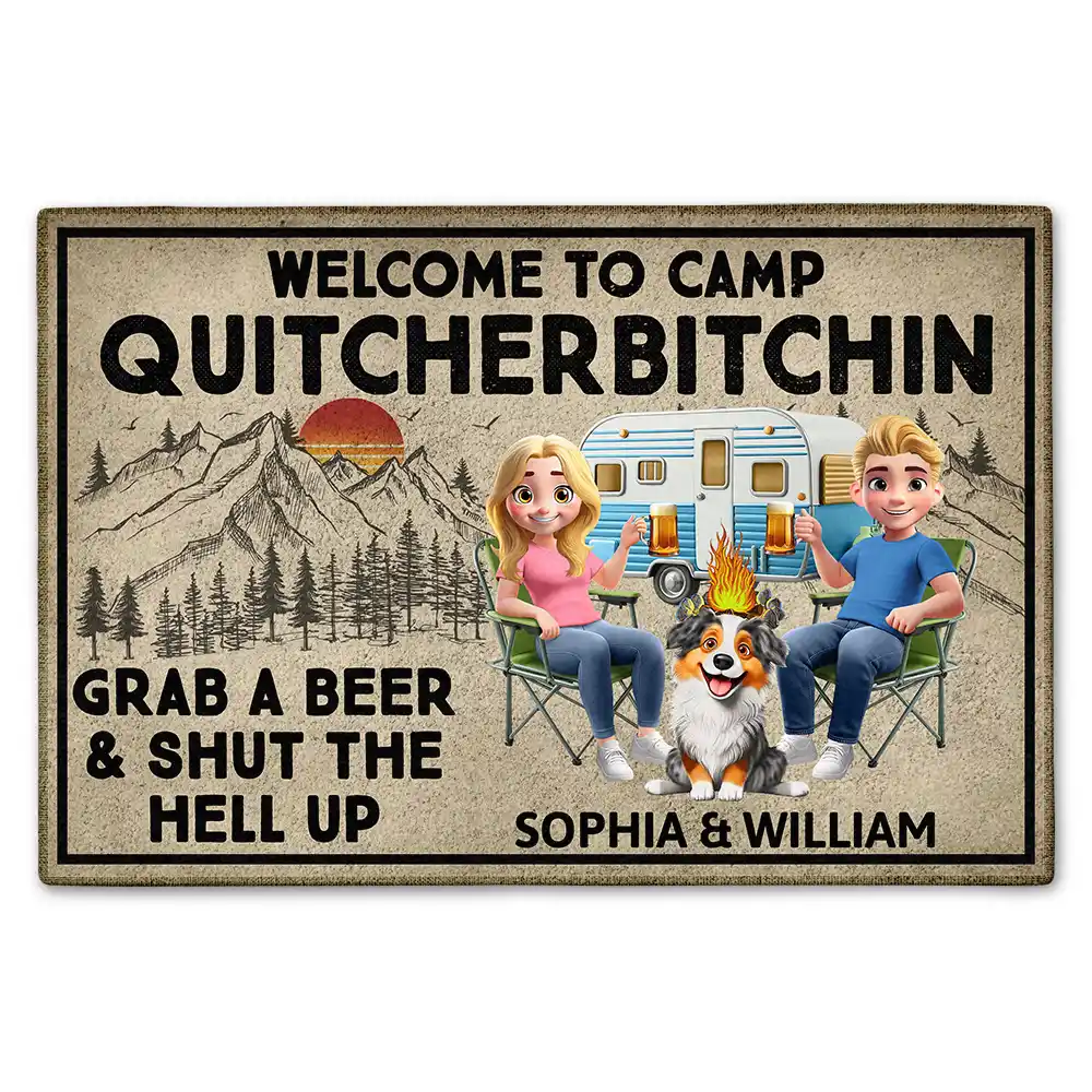 Grab A Beer And Shut The Hell Up Camping - Personalized Doormat